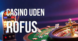 Oplev Online Casino uden ROFUS - Din Guide til Udenlandske Spilleplatforme Oplev Online Casino uden ROFUS - Din Guide til Udenlandske Spilleplatforme